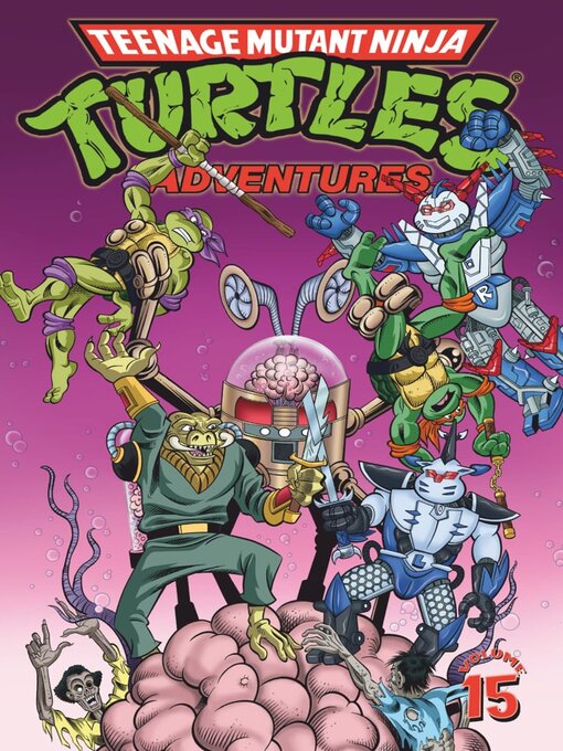 Title details for Teenage Mutant Ninja Turtles Adventures (1989), Volume 15 by Dean Clarrain - Available